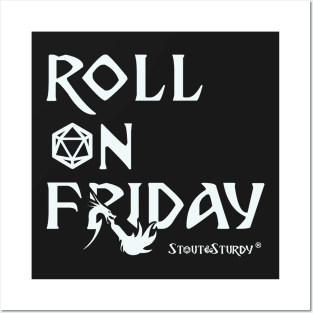 Roll on Friday [White text} Posters and Art